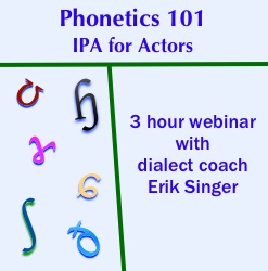 Phonetics 101—IPA for Actors